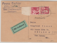 FRZ / Rheinland- Pf., 1949, Mi.- Nr.: 25 (2x), in MeF auf Lupo- Auslandspostkarte von Weildorf (ObB) nach New Jersey (USA)