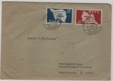Saarland, 1949, Mi.- Nrn.: 260- 61, als MiF auf Fernbrief von Dirmingen nach Berlin (Ost)