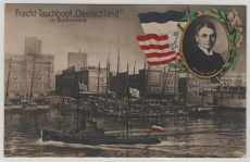 Tauchbootpost, 1916/17, (ungelaufene) Fotopostkarte des Fracht- Tauchbootes Deutschland in Baltimore, selten!