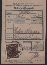 Berlin, 1949, Mi.- Nr.: 25 als EF auf Einlieferungsschein für 1 Paket!!! Akt. FA A Schlegel BPP; e + e! Sehr selten!
