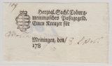 Sachsen- Coburg- Meiningen, 1784, Passagegeldquittung über 1 Kreuzer (es lebe die Kleinstaaterei!) selten und interessant!