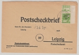 SBZ, Allgem Ausg., 1948, Mi.- Nr.: 185 WOR (vom ER!) als EF auf Postscheckbrief von Wurzen nach Leizig