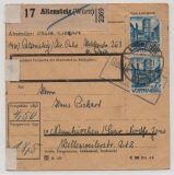 FRZ / Württember- H., 1948, Mi.- Nrn.: 11 (2x, vs.) + 13 (3x rs.), als MiF auf Paketkarten- Stammteil, für 1 Paket von Altensteig nach Neunkirchen